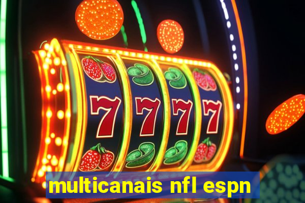 multicanais nfl espn